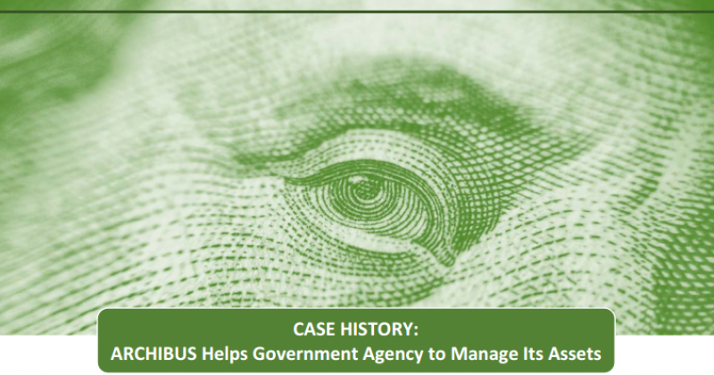 Archibus Helps Government Agency to Manage Its Assets