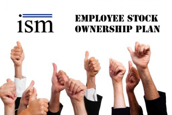 ISM Employee Stock Ownership Plan